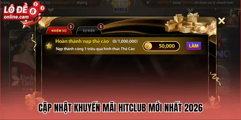 Cập nhật khuyến mãi Hitclub mới nhất 2026 